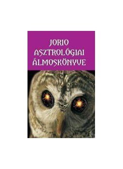 Jorio - Jorio asztrológiai álmoskönyve, null 2010 antikvár könyv