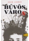 LERMAN, DREW - Bűvös város