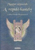 B. Kovács Fréda - A repülő kastély - Magyar népmesék 11.
