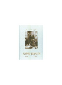 Végvári Lajos - Szőnyi István / Bernáth Aurél Végvári Lajos - Szőnyi István / Bernáth Aurél, null 2003 antikvár könyv