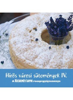  - Hírös városi sütemények IV., null 2011 antikvár könyv