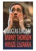 Lindsay, Douglas - Barney Thomson hosszú éjszakája