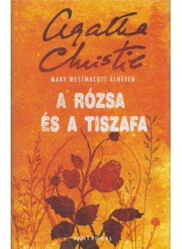 Agatha Christie - A rózsa és a tiszafa, Budapest 2010 antikvár könyv