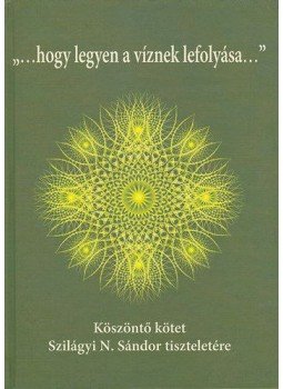  - hogy legyen a víznek lefolyása, null 2013 antikvár könyv