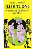 Köves J.Julianna - ILLIK TUDNI