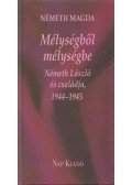 Németh Magda - Mélységből mélységbe