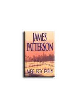 James Patterson - Még egy esély James Patterson - Még egy esély, null 0 antikvár könyv