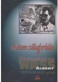Turcsány Péter - És lészen csillagfordulás - Örökségünk Wass Albert