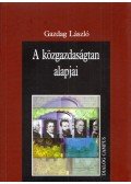 Gazdag László - A közgazdaságtan alapjai