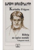 Karinthy Frigyes - Röhög az egész osztály