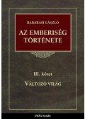 Barabási László - Az emberiség története III.