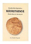 Wagschal, Rabbi S. - Gyakorlati útmutató a Kásruszhoz
