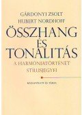 Gárdonyi Zsolt ,Hubert Nordhoff - Összhang és tonalitás