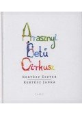 KERTÉSZ JANKA,Kertész Eszter - Arany Betű Cirkusz