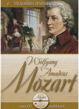 Alberto Szpunberg - Wolfgang Amadeus Mozart Alberto Szpunberg - Wolfgang Amadeus Mozart, Budapest 2011 antikvár könyv