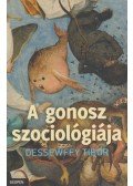Dessewffy Tibor - A gonosz szociológiája