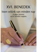 XVI. Benedek pápa - Isten velünk van minden nap