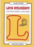 Hajdu Péter - Latin nyelvkönyv - A nyolcosztályos gimnázium IV. osztálya számára