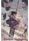 Brandon Sanderson - Ködszerzet VI.