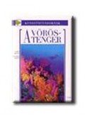 Ghisotti, Andrea,Carletti, Alessandro - A Vörös-tenger