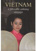 Csák Erika - Vietnam - a felszálló sárkány országa