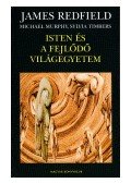 James Redfield,Michael Murphy,Sylvia Timbers - Isten és a fejlődő világegyetem