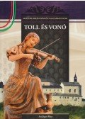 Szilágyi Rita - Toll és vonó