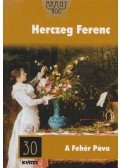 Herczeg Ferenc - A Fehér Páva