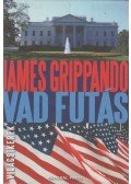 James Grippando - Vad futás