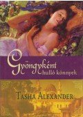 Tasha Alexander - Gyöngyként hulló könnyek