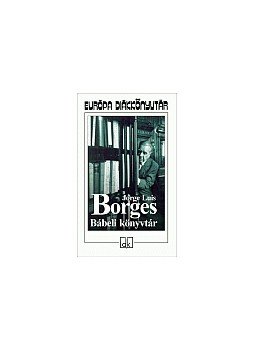 Jorge Luis Borges - Bábeli könyvtár, null 0 antikvár könyv