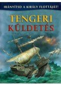 Julia Bruce - Tengeri küldetés - Irányítsd a király flottáját!