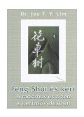 Jes T. Y. Lim - Feng Shui és kert
