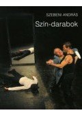 Szebeni András,Sóvári Zsuzsa - Szín-darabok