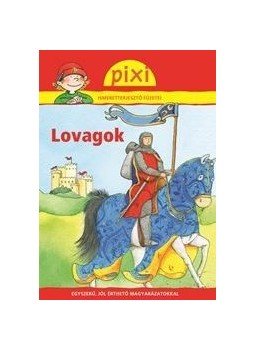  - LOVAGOK - PIXI ISMERETTERJESZTŐ FÜZETEI, null 0 antikvár könyv