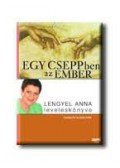 Lengyel Anna,Rados Péter - Egy cseppben az ember