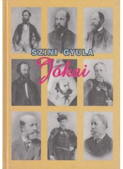 Színi Gyula - Jókai Színi Gyula - Jókai, Budapest 2004 antikvár könyv