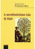 Pukánszky Béla - A neveléstörténet-írás új útjai