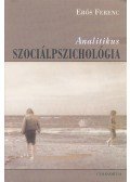 Erős Ferenc - Analitikus szociálpszichológia