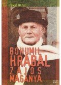 Tomas Mazal - Bohumil Hrabal zajos magánya