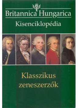 Nádori Attila (szerk.), Szirányi János - Klasszikus zeneszerzők Nádori Attila (szerk.), Szirányi János - Klasszikus zeneszerzők, 0 antikvár könyv