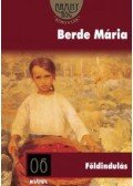 Berde Mária - Földindulás