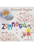 Kányádi Sándor - Zümmögő