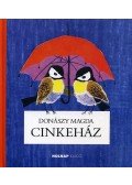 Donászy Magda - Cinkeház