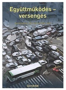 RAB VIRÁG, DEÁK ANITA (SZERK.) - Együttműködés - versengés RAB VIRÁG, DEÁK ANITA (SZERK.) - Együttműködés - versengés, null 2010 antikvár könyv