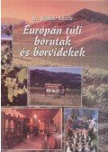 Dr. Bodnár László - Európán túli borutak és borvidékek
