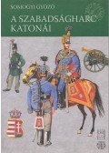 Somogyi Győző - A szabadságharc katonái