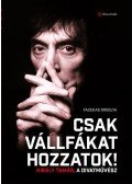 Fazekas Orsolya - Csak vállfákat hozzatok!