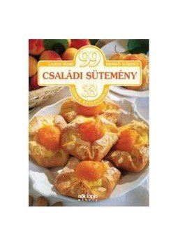 Lajos Mari, Hemző Károly - 99 új családi sütemény Lajos Mari, Hemző Károly - 99 új családi sütemény, null 2014 antikvár könyv
