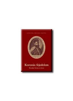 Szabó Péter, G. Etényi Nóra, Horn Ildikó - Koronás fejedelem Szabó Péter, G. Etényi Nóra, Horn Ildikó - Koronás fejedelem, null 0 antikvár könyv